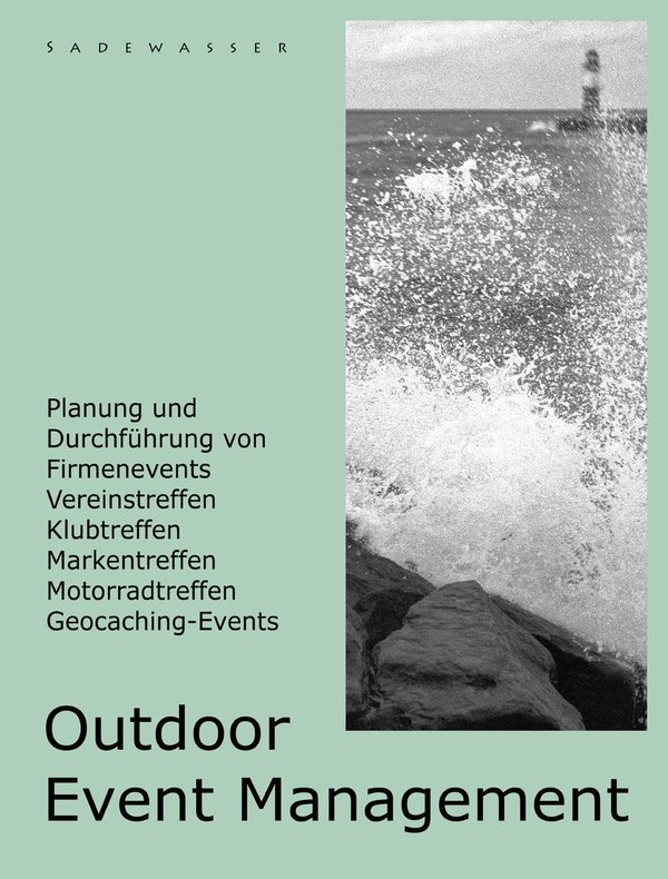 Outdoor Event Management: Planung und Durchführung von Events und Treffen