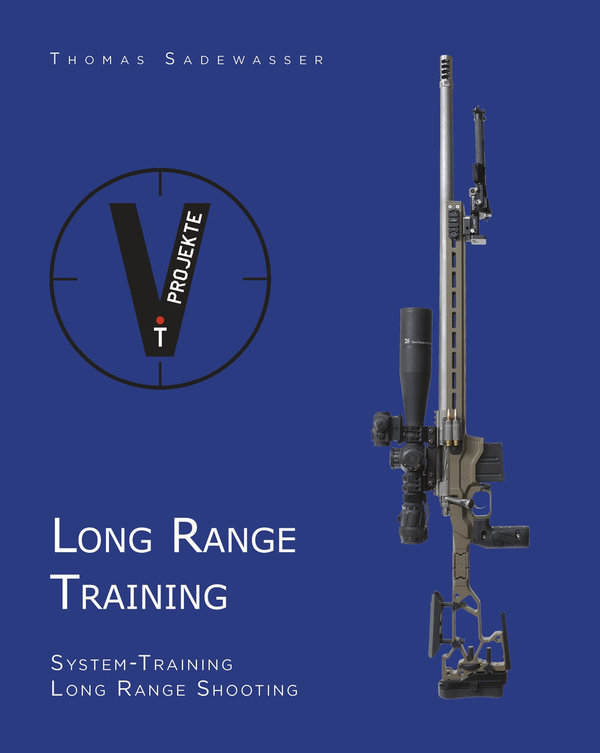 Long Range Training - System-Training Long Range Shooting • Hardcover • Band 2 • 4. Auflage